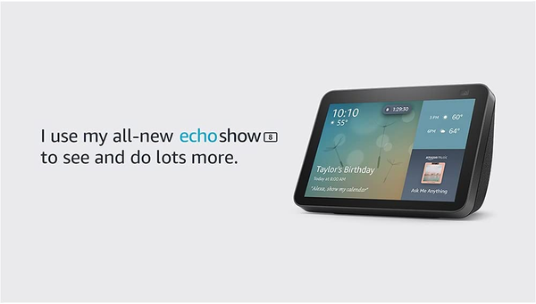 Echo Show 8 (2nd Gen) HD Smart display with Alexa and 13MP Camera